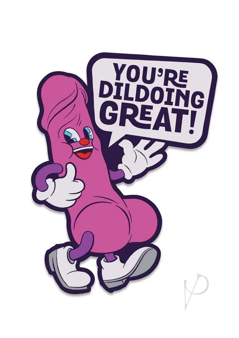 Fuck Buddies Youre Dildoing Enamel Pin